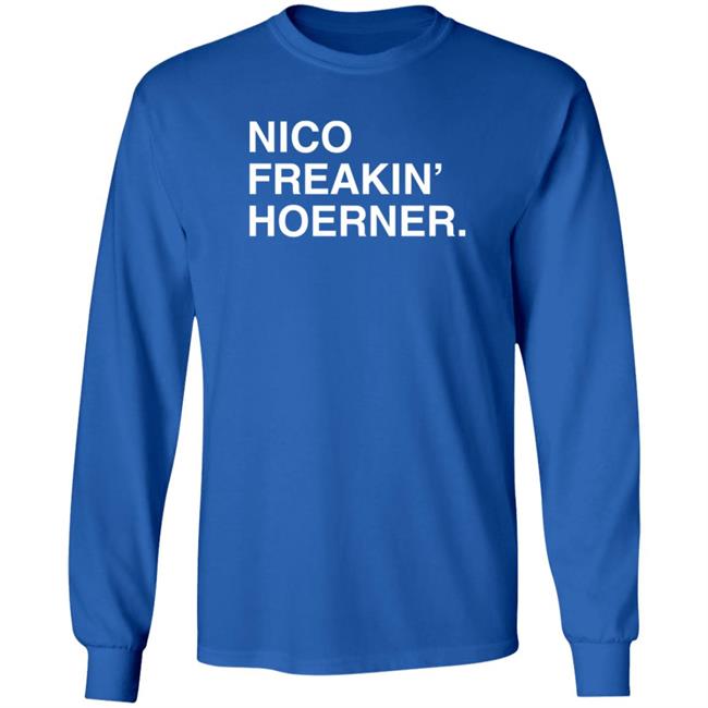 Obvious Shirts Nico Freakin' Hoerner T Shirt Obvious Shirts Nico Freakin' Hoerner T Shirt