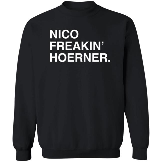 Obvious Shirts Nico Freakin' Hoerner T Shirt Obvious Shirts Nico Freakin' Hoerner T Shirt