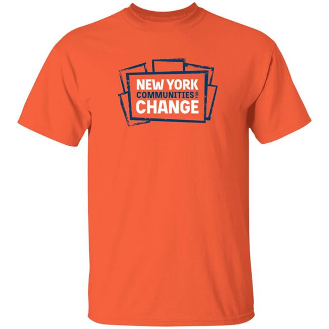 New York Communities Change Shirt