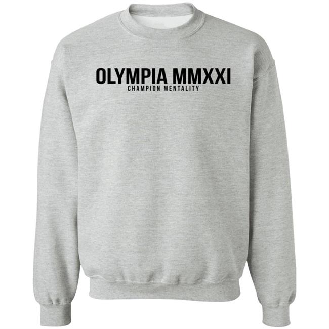 Chris Bumstead Merch Chris Bumstead Olympia Mmxxi Champion Mentality Sweatshirt Chris Bumstead Merch Chris Bumstead Olympia Mmxxi Champion Mentality Sweatshirt