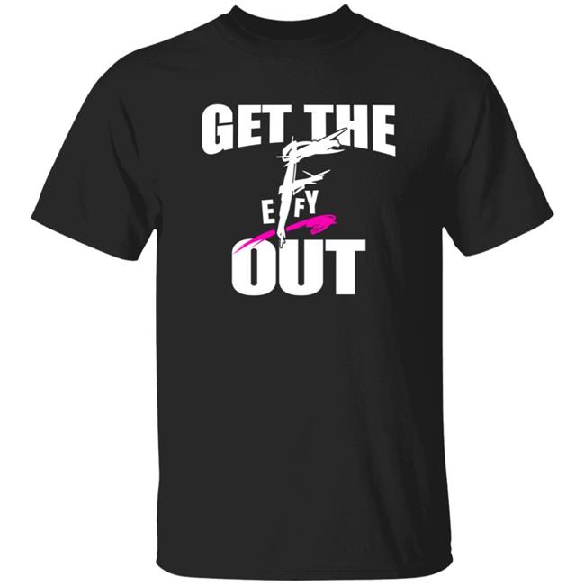 Get The F Out Shirt Pro Wrestling Tees Matt Cardona Shirts