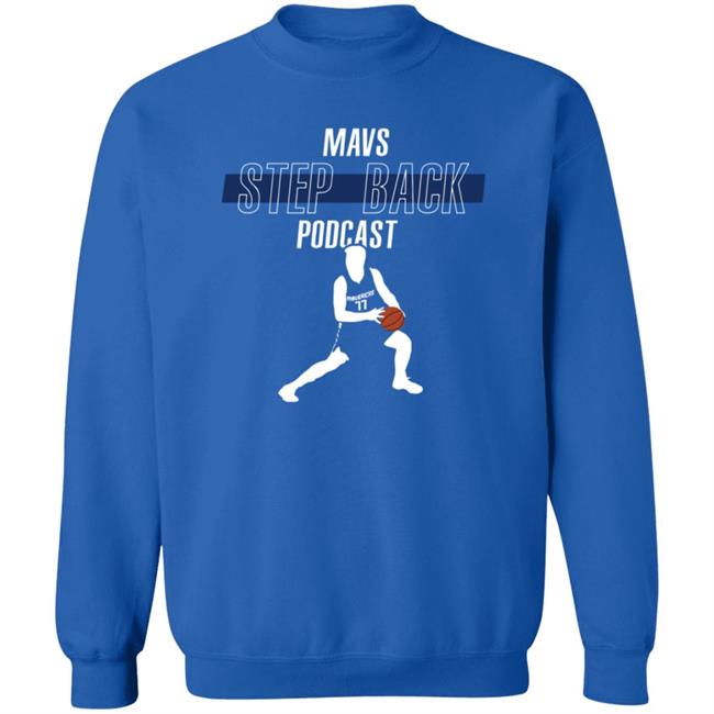 Mavs Step Back Podcast Shirt Luka Doncic Mavs Step Back Podcast Shirt Luka Doncic