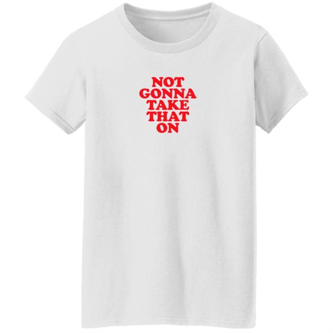 Bitch Sesh Merch Not Gonna Take That On Shirt Bitch Sesh Merch Not Gonna Take That On Shirt