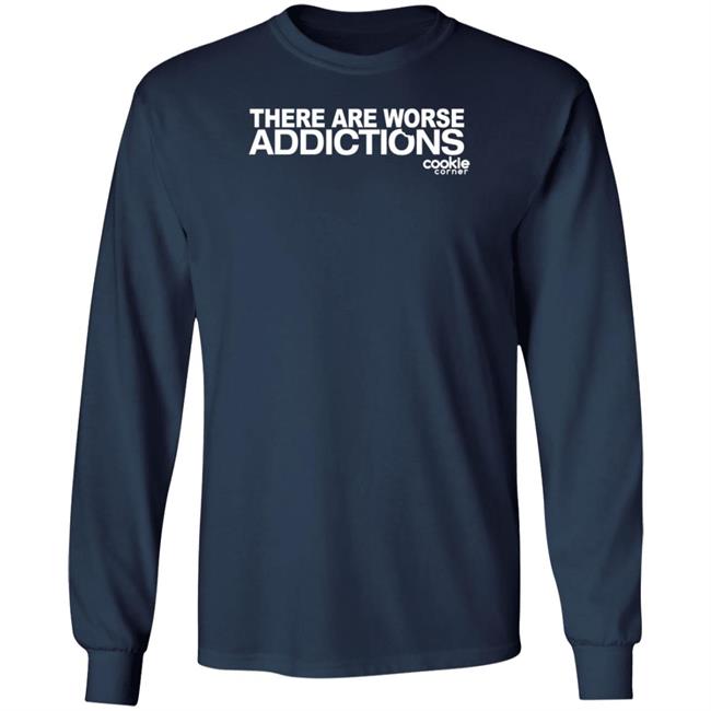 Jalin Turner There Are Worse Addictions Cookie Corner Shirt Jalin Turner There Are Worse Addictions Cookie Corner Shirt