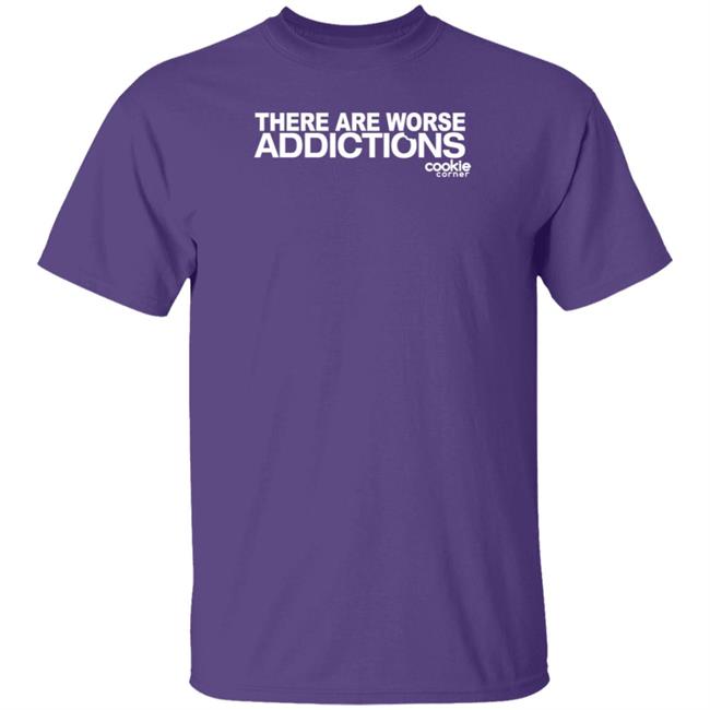 Jalin Turner There Are Worse Addictions Cookie Corner Shirt Jalin Turner There Are Worse Addictions Cookie Corner Shirt