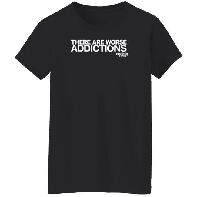 Jalin Turner There Are Worse Addictions Cookie Corner Shirt Jalin Turner There Are Worse Addictions Cookie Corner Shirt