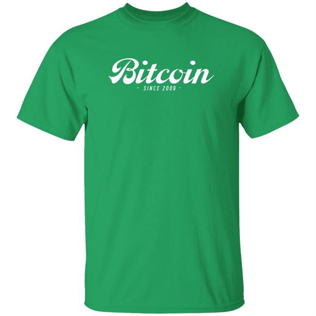 Bitcoin Merch Since 2009 T Shirt Bitcoin Merch Since 2009 T Shirt