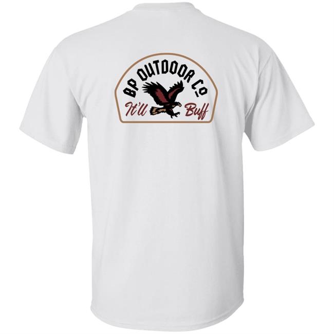 Braydon Price Merch, T Shirt Tan Outdoor, BP Outdoor Co It'll Buff Shirt