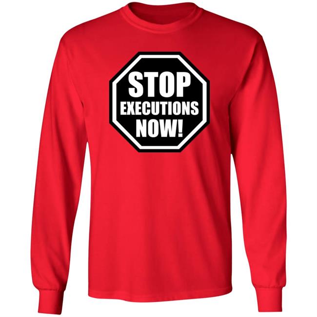 Aclu Shirts, Stop Executions Now Shirt Aclu Shirts, Stop Executions Now Shirt