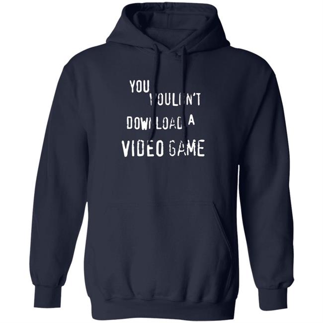 Hard Drive The Hard Times Merch You Wouldn't Download A Video Game Shirt Hard Drive The Hard Times Merch You Wouldn't Download A Video Game Shirt