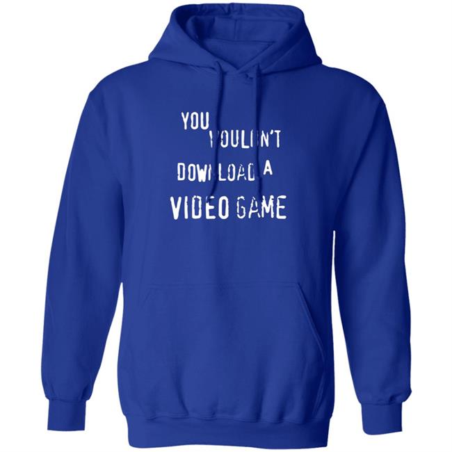 Hard Drive The Hard Times Merch You Wouldn't Download A Video Game Shirt Hard Drive The Hard Times Merch You Wouldn't Download A Video Game Shirt