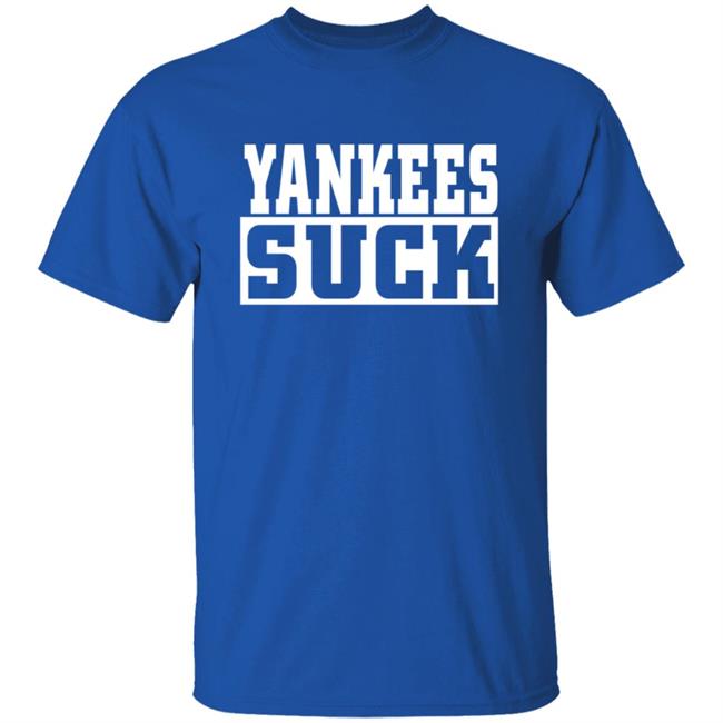 Yankees Suck Shirt The Strange, True Tale of the 'Yankees Suck' T-Shirt