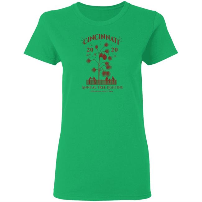 2020 Cincinnati Annual Tree Lighting T Shirt Christmas Tree Now On Limited Edition Tee From Cincy Shirts 2020 Cincinnati Annual Tree Lighting T Shirt Christmas Tree Now On Limited Edition Tee From Cincy Shirts