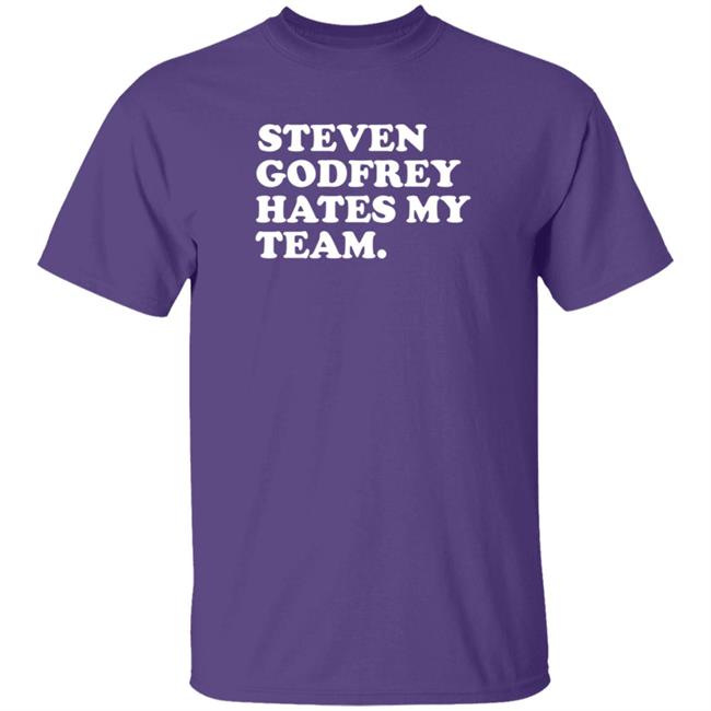 Jim Lohmar Steven Godfrey Hates My Team Shirt Jim Lohmar Steven Godfrey Hates My Team Shirt