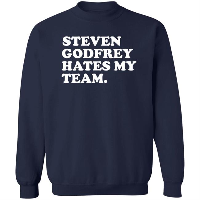 Jim Lohmar Steven Godfrey Hates My Team Shirt Jim Lohmar Steven Godfrey Hates My Team Shirt
