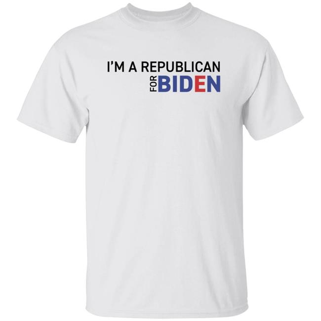 I'm A Republican For Biden T Shirt