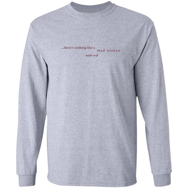 Taylorswift Merch There's Nothing Like A Mad T Shirt Taylorswift Merch There's Nothing Like A Mad T Shirt