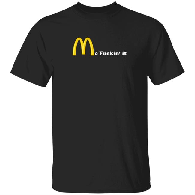 Mc Fuckin It T Shirt Fashion Vero Shop Mc Fuckin It T Shirt Fashion Vero Shop