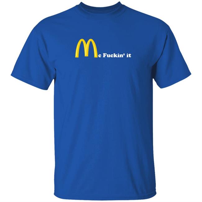 Mc Fuckin It T Shirt Fashion Vero Shop Mc Fuckin It T Shirt Fashion Vero Shop