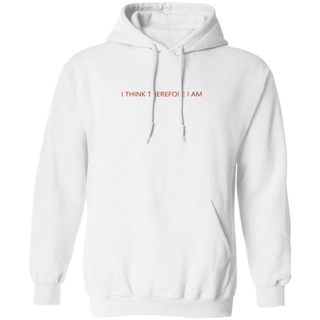 Billie Eilish Merch I Think Therefore I Am Hoodie