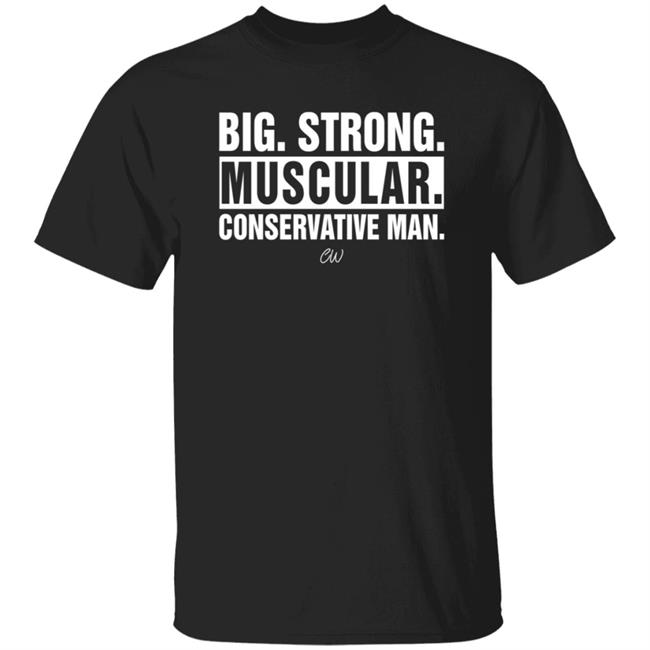 Christian Walker Merch Big Strong Muscular Conservative T Shirt