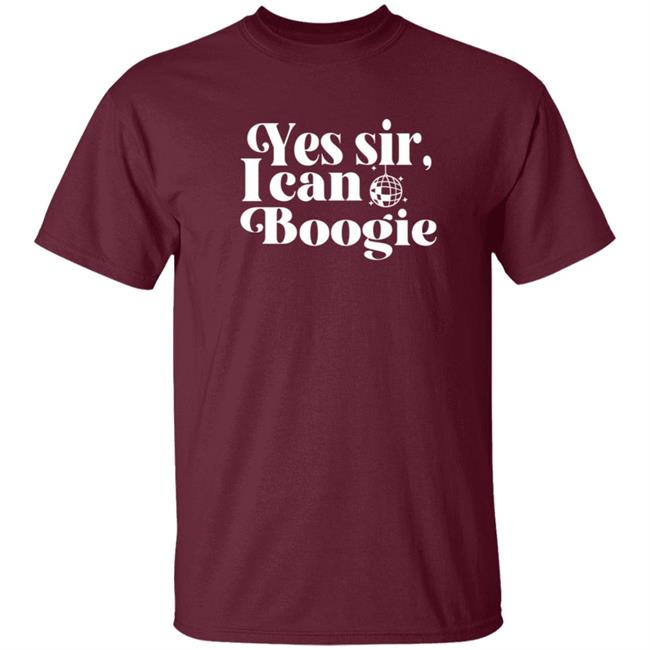 Yes Sir I Can Boogie T Shirt Brutusgold Yes Sir I Can Boogie T Shirt Brutusgold