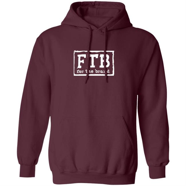 Pat McAfee Fbt For The Brand Shirt Pat McAfee Fbt For The Brand Shirt