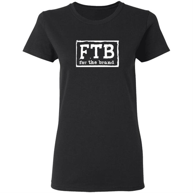 Pat McAfee Fbt For The Brand Shirt Pat McAfee Fbt For The Brand Shirt
