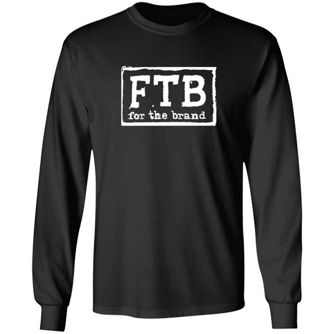 Pat McAfee Fbt For The Brand Shirt Pat McAfee Fbt For The Brand Shirt