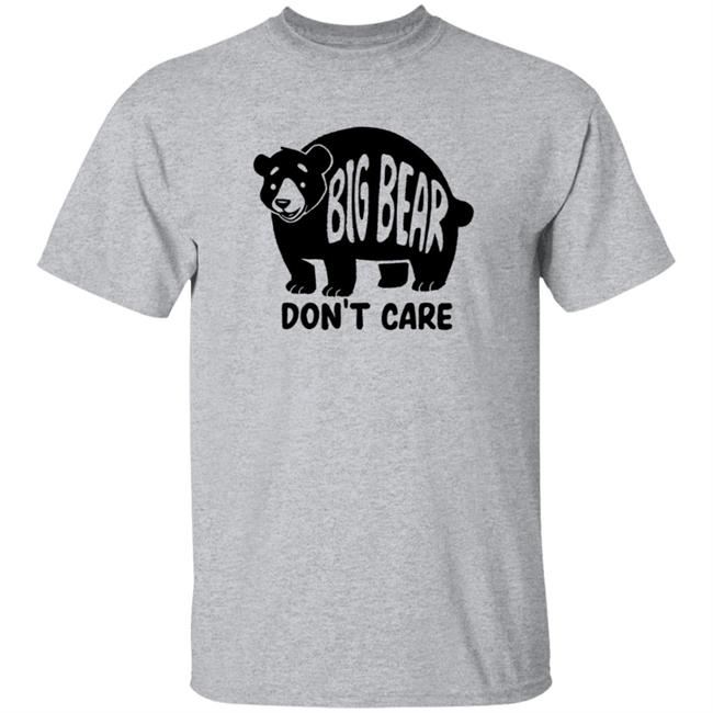 Big Bear Don't Care Grey Shirt