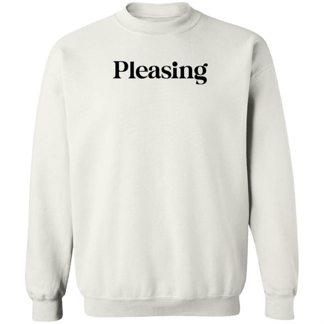 Pleasing Merch Pleasing Sweatshirt The Pleasing Crewneck White