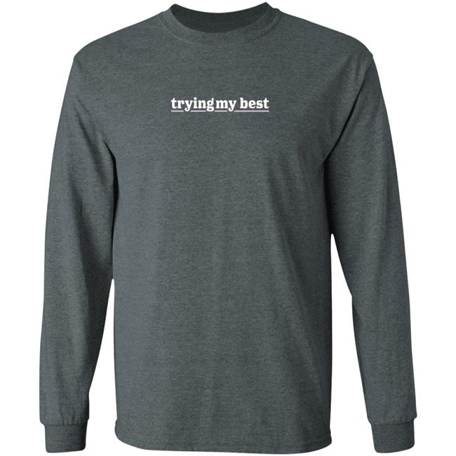 Trying My Best T Shirt Jarvis Johnson Trying My Best Shirt Trying My Best T Shirt Jarvis Johnson Trying My Best Shirt