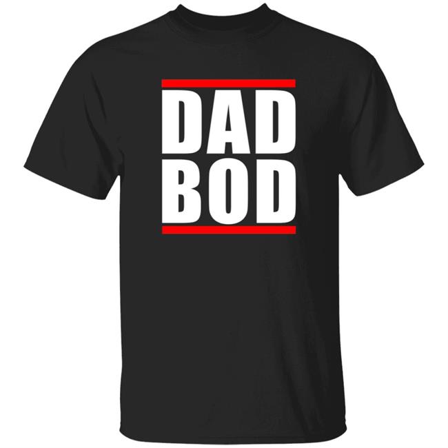 Dad Bod Run Dmc Inspired T Shirt Buzz Shirts