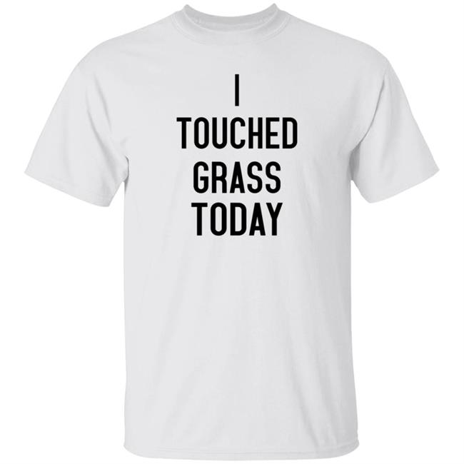 2021 Hunter Avallone Merch I Touched Grass Today Shirt