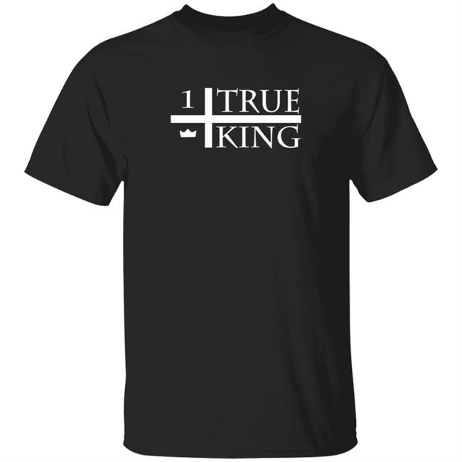 One True King Merch One True King Tee