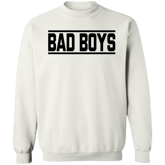 Bad Boys Sweatshirt