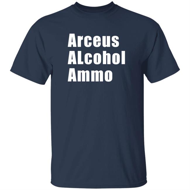 Arceus Alcohol Ammo T Shirt Kumachi