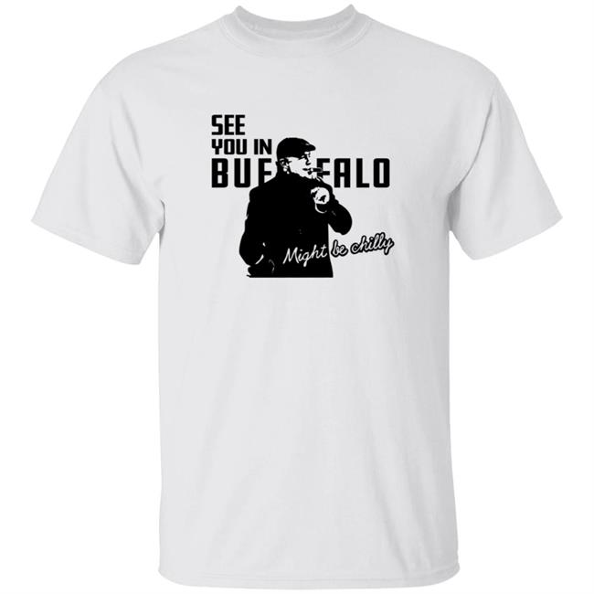 Tasker Chilly In Buffalo Shirt See You In Buffalo One Buffalo Shop
