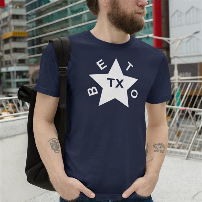 BetoForTexas Beto Tx Star Tee Robert Mag