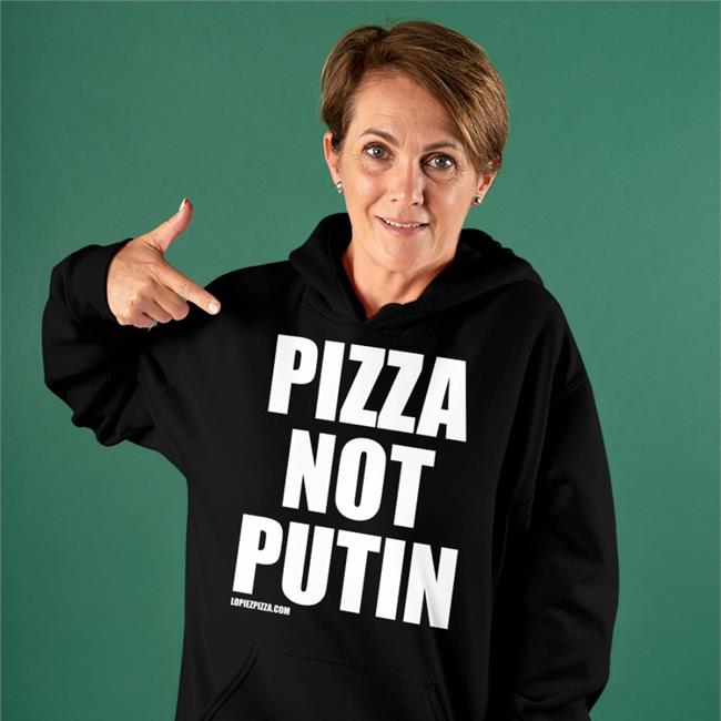 Lopiez Pizza Merch Sawyer Wreck Pizza Not Putin Shirt