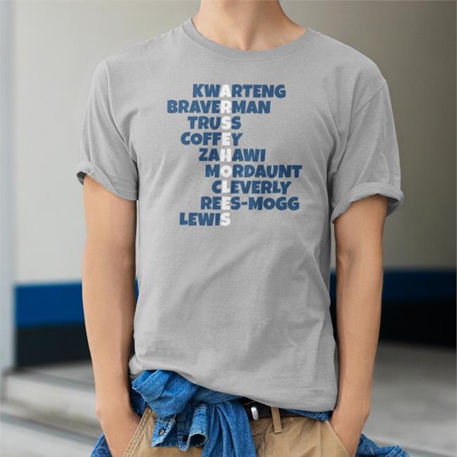Arseholes Kwarteng Braverman Truss Coffey Zahawi Mordaunt Cleverly Ress-Mogg Lewis V Neck T Shirt Dave Kitching