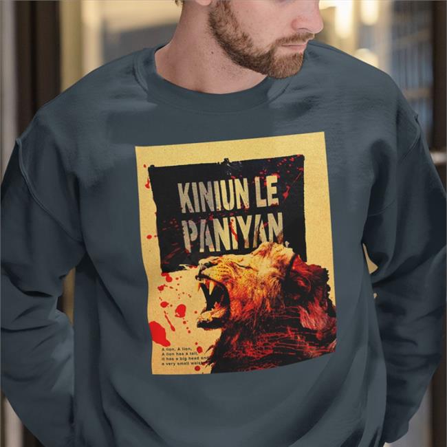 Kiniun Le Paniyan Sweatshirt