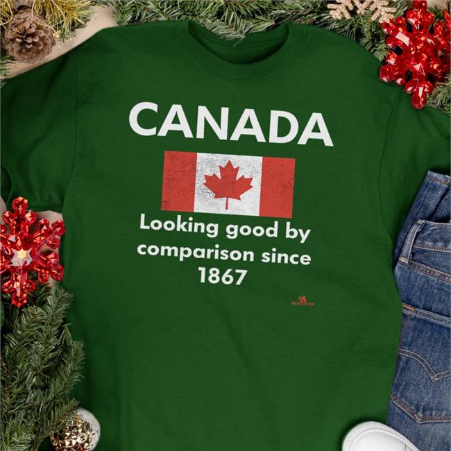 The Beaverton Merch Canada Looking Good By Comparison Since 1867 Shirts