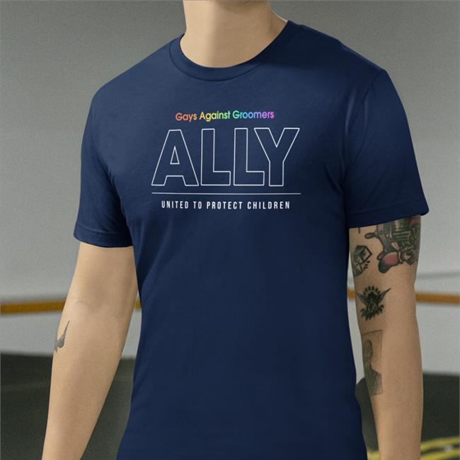 Gays Against Groomers Ally United To Protect Children Tee