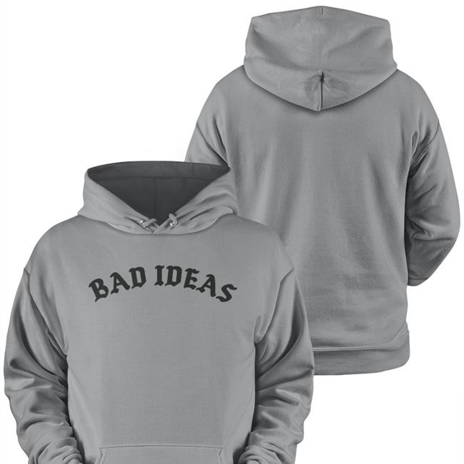 Tessa Merch Bad Ideas Hoodie