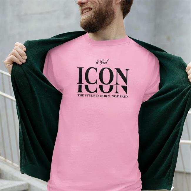 It Girl Icon The Style Is Born Not Paid T Shirt Translatedtees