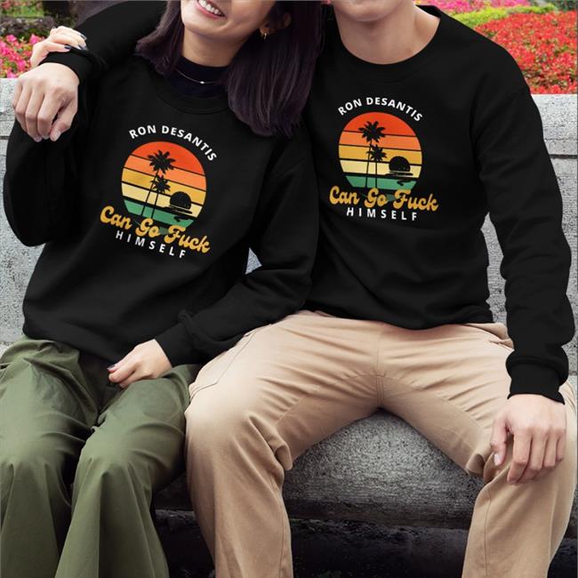 Tony Michaels Fuck'em Merch Ron Desantis Can Go Fuck Himself Shirt