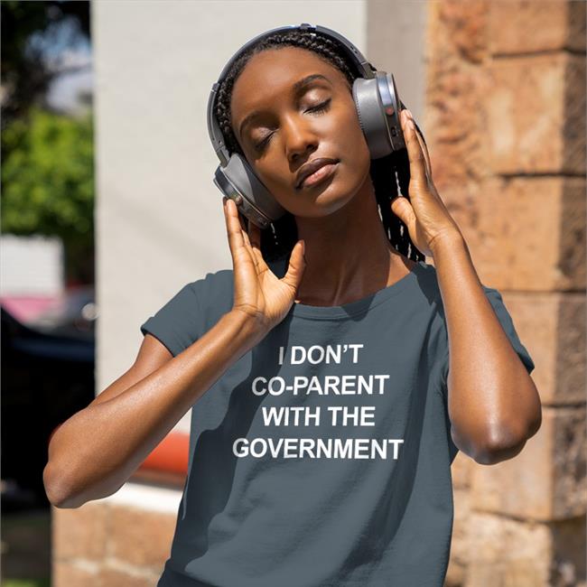 Trudeau Must Go I Don't Co-Parent With The Government Tee Shirt