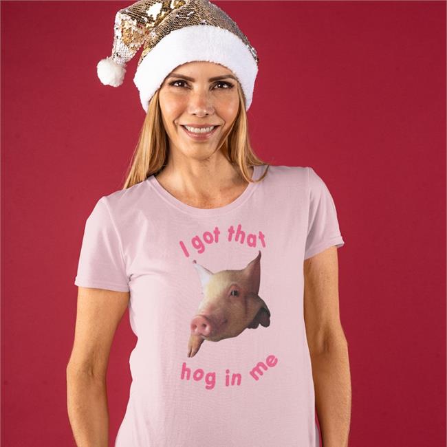 I Got That Hog In Me Hooded Sweatshirt