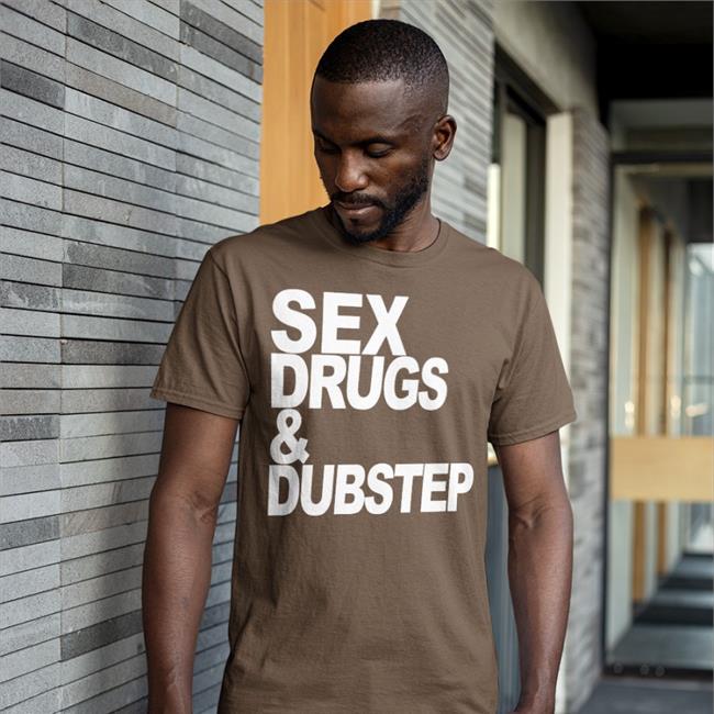 Sex Drugs & Dubstep T Shirt Madeon